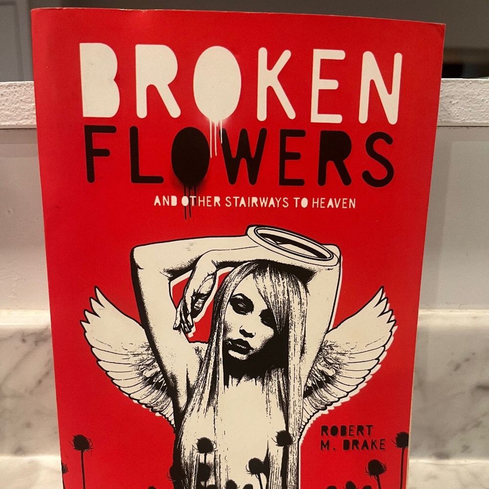 Signed First Edition Broken Flowers by R.M. Drake